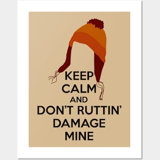 Keep Calm and Don't Ruttin' Damage Mine large hat Posters and Art